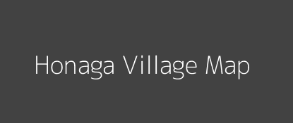 Honaga Village MAP Image