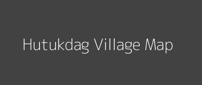 Hutukdag Village MAP Image