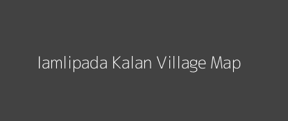 Iamlipada Kalan Village MAP Image