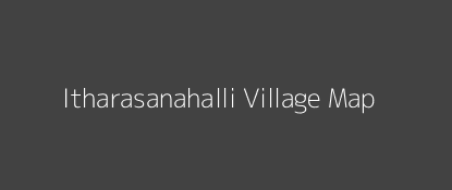 Itharasanahalli Village MAP Image
