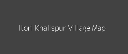 Itori Khalispur Village MAP Image