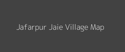 Jafarpur Jaie Village MAP Image