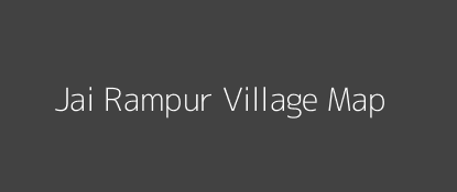Jai Rampur Village MAP Image
