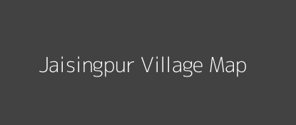 Jaisingpur Village MAP Image