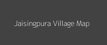 Jaisingpura Village MAP Image