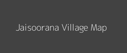 Jaisoorana Village MAP Image