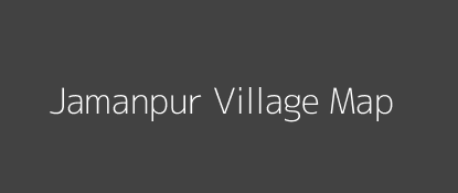 Jamanpur Village MAP Image