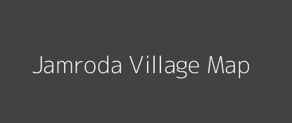 Jamroda Village MAP Image