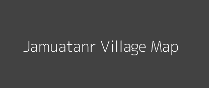 Jamuatanr Village MAP Image