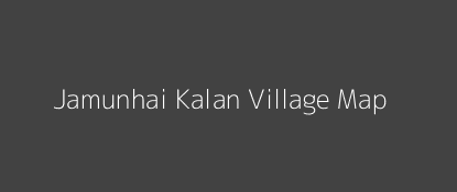 Jamunhai Kalan Village MAP Image