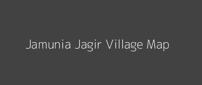 Jamunia Jagir Village MAP Image