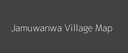 Jamuwanwa Village MAP Image