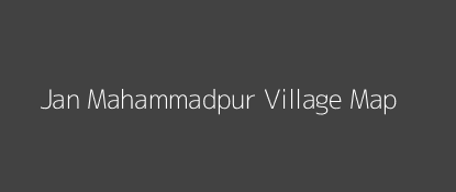Jan Mahammadpur Village MAP Image