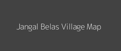 Jangal Belas Village MAP Image