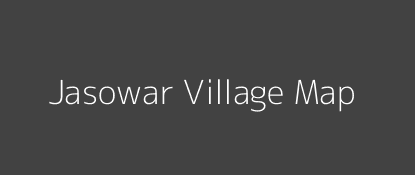 Jasowar Village MAP Image
