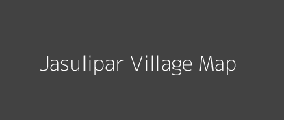 Jasulipar Village MAP Image