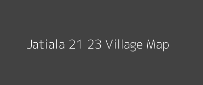 Jatiala 21 23 Village MAP Image