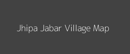 Jhipa Jabar Village MAP Image