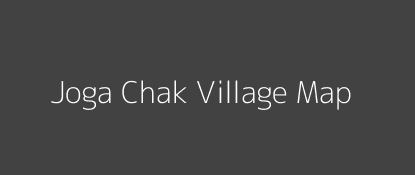 Joga Chak Village MAP Image