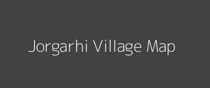 Jorgarhi Village MAP Image