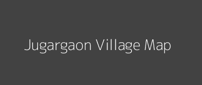 Jugargaon Village MAP Image
