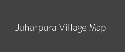 Juharpura Village MAP Image