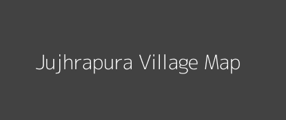 Jujhrapura Village MAP Image