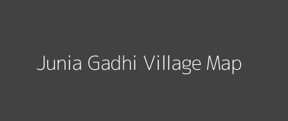 Junia Gadhi Village MAP Image