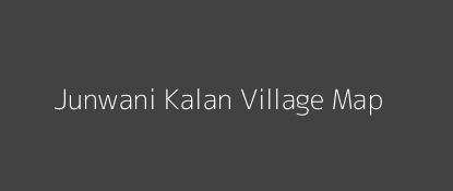 Junwani Kalan Village MAP Image