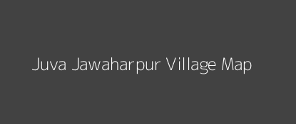 Juva Jawaharpur Village MAP Image