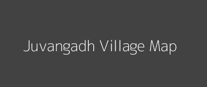 Juvangadh Village MAP Image