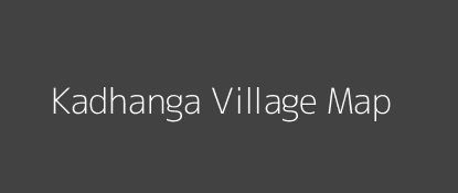 Kadhanga Village MAP Image