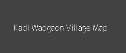 Kadi Wadgaon Village MAP Image