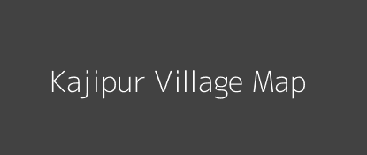 Kajipur Village MAP Image