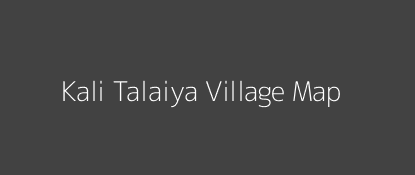 Kali Talaiya Village MAP Image