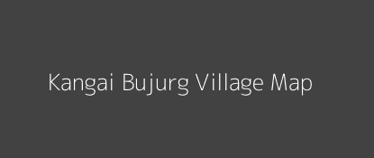 Kangai Bujurg Village MAP Image