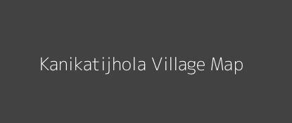 Kanikatijhola Village MAP Image