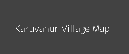 Karuvanur Village MAP Image