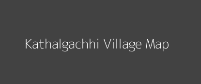 Kathalgachhi Village MAP Image