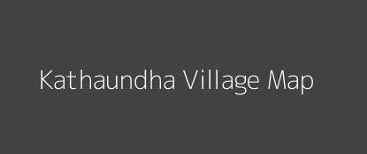 Kathaundha Village MAP Image