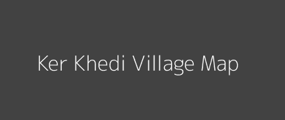 Ker Khedi Village MAP Image
