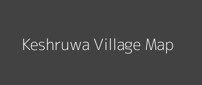Keshruwa Village MAP Image