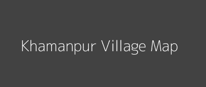 Khamanpur Village MAP Image