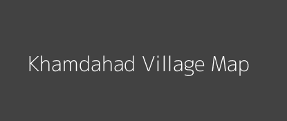 Khamdahad Village MAP Image