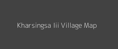 Kharsingsa Iii Village MAP Image