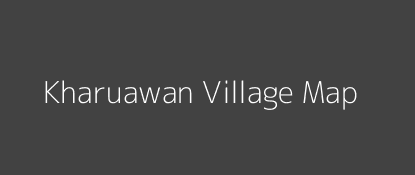 Kharuawan Village MAP Image