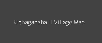 Kithaganahalli Village MAP Image