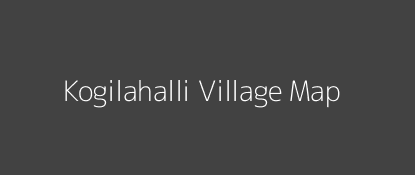 Kogilahalli Village MAP Image