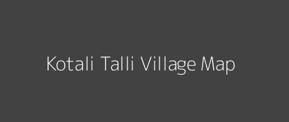 Kotali Talli Village MAP Image