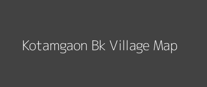 Kotamgaon Bk Village MAP Image